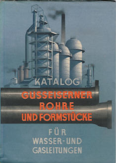 Katalog gusseiserner Rohre und Formstücke für Wasser- und Gasleitungen